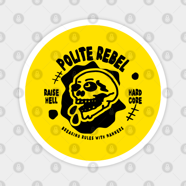 POLITE REBEL Magnet by Fabrik